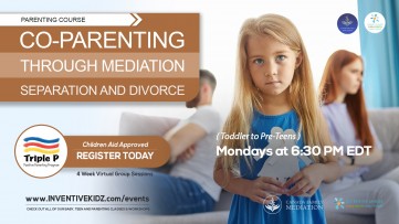 Co-Parenting Through Mediation, Separation and Divorce Parenting Course (Mondays in January)